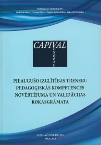 Pieaugušo izglītības treneru pedagoģiskās kompetences novērtējuma un validācijas rokasgrāmata