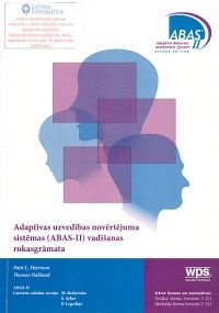 Adaptīvas uzvedības novērtējuma sistēmas (ABAS-II) vadīšanas rokasgrāmata