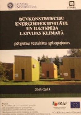Būvkonstrukciju energoefektivitāte un ilgtspēja Latvijas klimatā