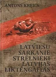 Latviešu sarkanie strēlnieki Latvijas likteņgaitās