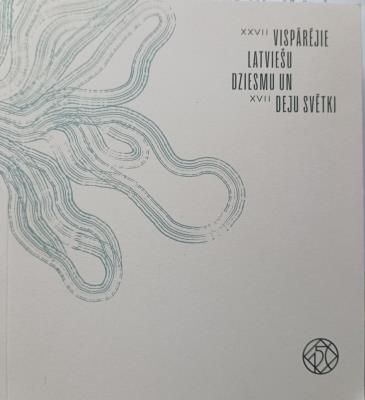 XXVII Vispārējie latviešu dziesmu un XVII deju svētki