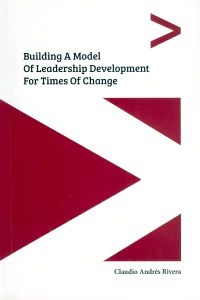 Building a model of leadership development for times of change