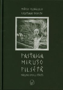 Pastaiga mirušo pilsētā