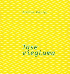 Tase viegluma