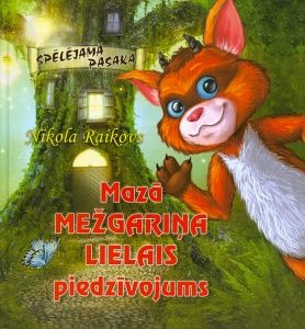 Mazā mežgariņa lielais piedzīvojums