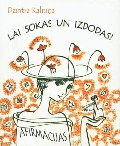 Lai sokas un izdodas!