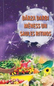 Dārza darbi Mēness un Saules ritmos