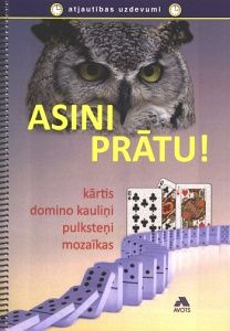 Asini prātu!