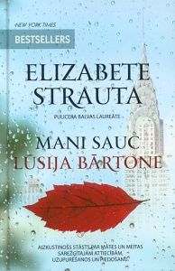 Mani sauc Lūsija Bārtone