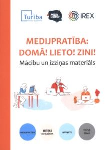 Medijpratība: Domā! Lieto! Zini!