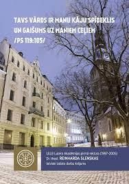 Tavs vārds ir manu kāju spīdeklis un gaišums maniem ceļiem