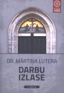 Dr Mārtiņa Lutera darbu izlase