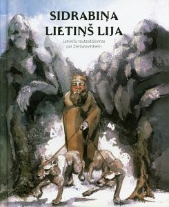 Sidrabiņa lietiņš lija