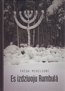 Es izdzīvoju Rumbulā