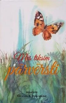 Mēs tiksim pārvērsti