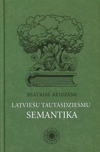 Latviešu tautasdziesmu semantika