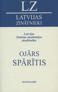 Latvijas Zinātņu akadēmijas akadēmiķis Ojārs Spārītis