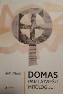 Domas par latviešu mitoloģiju