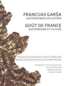 Francijas garša: gastronomija un kultūra