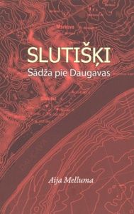 Slutišķi Sādža pie Daugavas