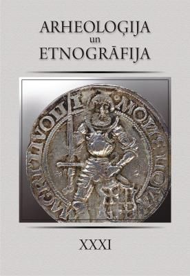 Arheoloģija un etnogrāfija XXXI