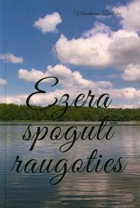 Ezera spogulī raugoties