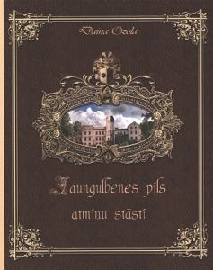 Jaungulbenes pils atmiņu stāsti