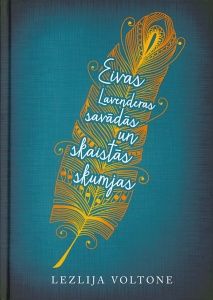 Eivas Lavenderas savādās un skaistās skumjas