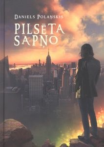 Pilsēta sapņo