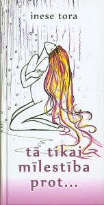 Tā tikai mīlestība prot