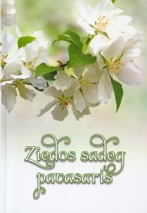 Ziedos sadeg pavasaris