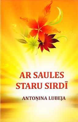 Ar saules staru sirdī