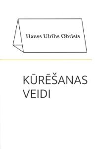 Kūrēšanas veidi