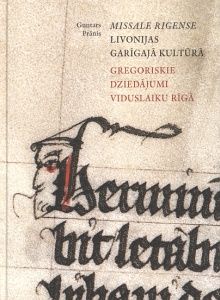 Missale Rigense Livonijas garīgajā kultūrā