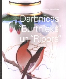 Darbnīcas "Burtnieks" un "Ripors"