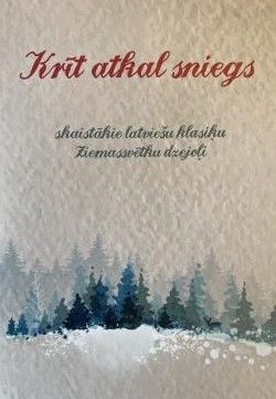 Krīt atkal sniegs