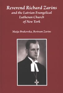 Reverend Richard Zarins and the Latvian Evangelical Lutheran Church of New York