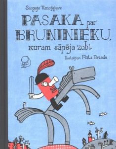 Pasaka par bruņinieku, kuram sāpēja zobi