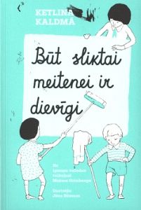 Būt sliktai meitenei ir dievīgi