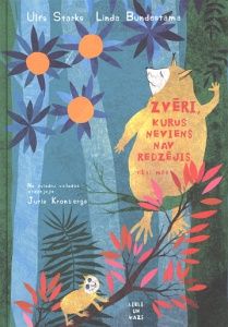 Zvēri, kurus neviens nav redzējis tikai mēs