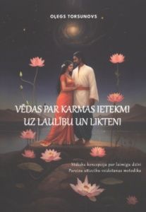 Vēdas par karmas ietekmi uz laulību un likteni
