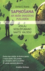 Sapņošana ar abām smadzeņu puslodēm