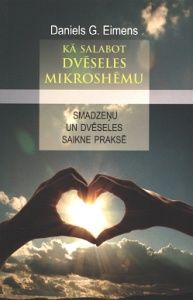 Kā salabot dvēseles mikroshēmu
