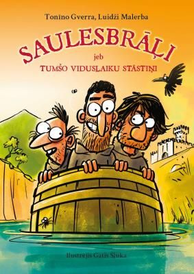 Saulesbrāļi jeb Tumšo viduslaiku stāstiņi