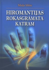 Hiromantijas rokasgrāmata katram