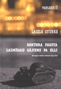 Doktora Fausta laimīgais gājiens pa elli