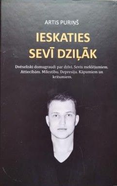 Ieskaties sevī dziļāk