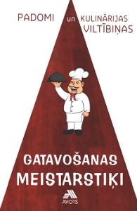 Gatavošanas meistarstiķi