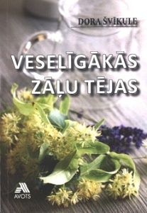 Veselīgākās zāļu tējas