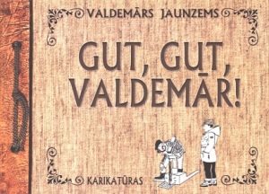 Gut, Gut Valdemār!